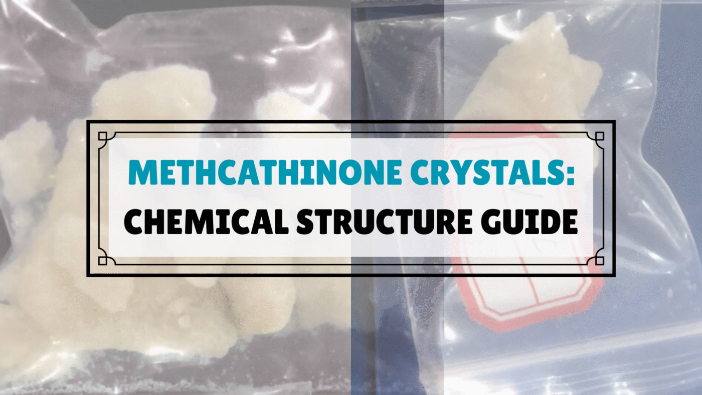 Methcathinone crystals guide